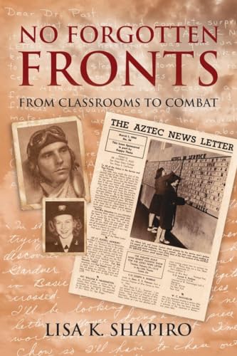 Imagen de archivo de No Forgotten Fronts : From Classrooms to Combat a la venta por Better World Books