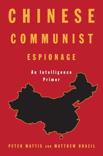 Beispielbild fr Chinese Communist Espionage : An Intelligence Primer zum Verkauf von Better World Books