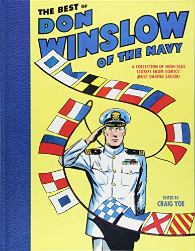 Stock image for The Best of Don Winslow of the Navy: A Collection of High-seas Stories from Comics' Most Daring Sailor for sale by Revaluation Books