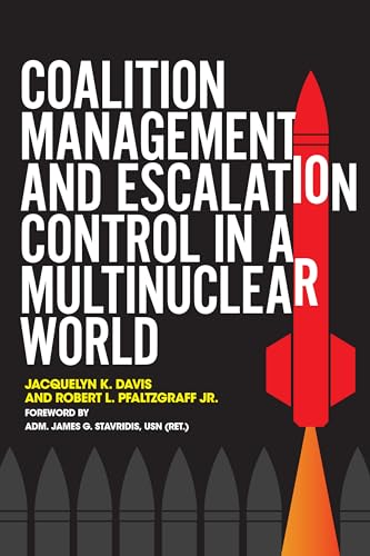 Imagen de archivo de Coalition Management and Escalation Control in a Multinuclear World a la venta por ThriftBooks-Atlanta