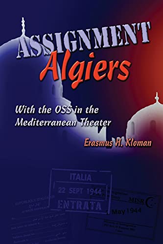Stock image for Assignment Algiers: With the OSS in the Mediterranean Theater for sale by Books From California
