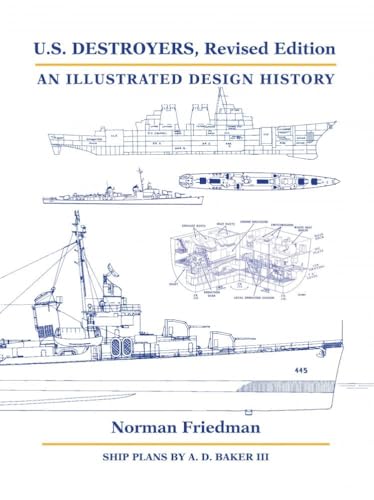 

U.S. Destroyers : An Illustrated Design History