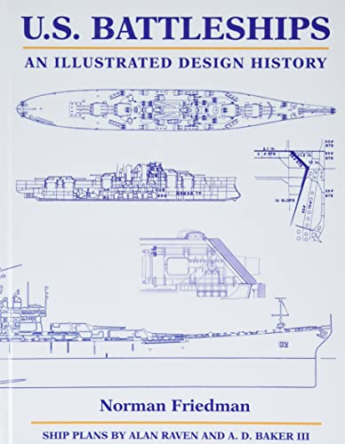 Beispielbild fr U.S. Battleships: An Illustrated Design History zum Verkauf von GF Books, Inc.