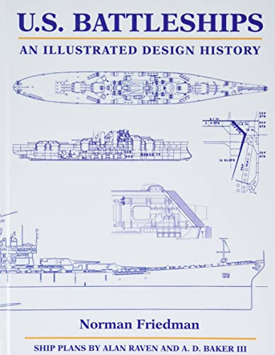 9781682477588: U.S. Battleships: An Illustrated Design History