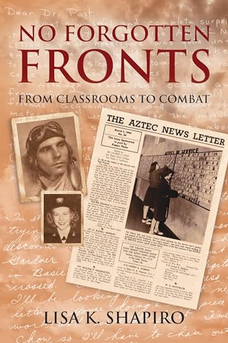 Stock image for No Forgotten Fronts: From Classrooms to Combat for sale by Books From California