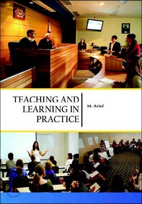 Imagen de archivo de Teaching And Learning In Practice a la venta por Romtrade Corp.