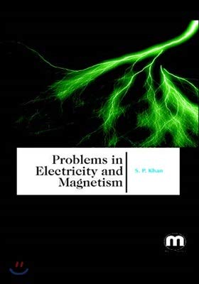 Imagen de archivo de PROBLEMS IN ELECTRICITY AND MAGNETISM a la venta por Books Puddle