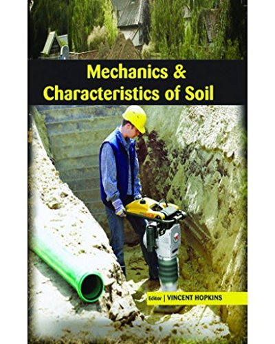 Imagen de archivo de Mechanics And Characteristics Of Soil a la venta por Romtrade Corp.