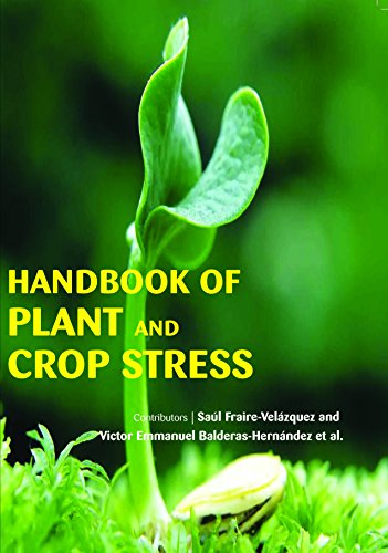 Stock image for Handbook of Plant and Crop Stress [Hardcover] [Jan 01, 2016] Sal Fraire-Velzquez and Victor Emmanuel Balderas-Hernndez for sale by Mispah books