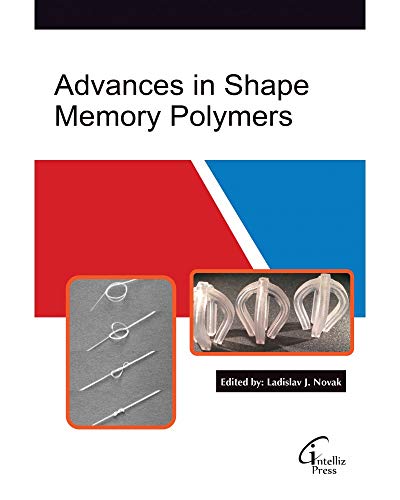 Stock image for Advances in Shape Memory Polymers for sale by Romtrade Corp.