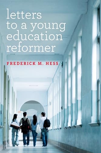 Stock image for Letters to a Young Education Reformer (Educational Innovations Series) for sale by ZBK Books