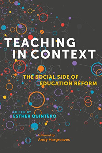 Stock image for Teaching in Context : The Social Side of Education Reform for sale by Better World Books: West