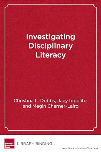 Stock image for Investigating Disciplinary Literacy: A Framework for Collaborative Professional Learning for sale by More Than Words
