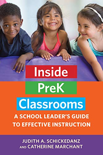 Beispielbild fr Inside PreK Classrooms: A School Leader's Guide to Effective Instruction zum Verkauf von Wonder Book