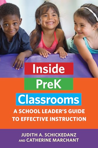 Stock image for Inside PreK Classrooms: A School Leader  s Guide to Effective Instruction for sale by HPB-Red