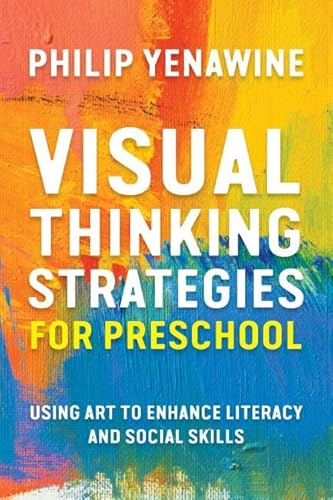 9781682531570: Visual Thinking Strategies for Preschool: Using Art to Enhance Literacy and Social Skills