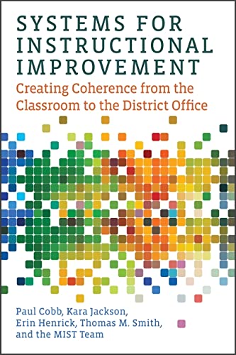 Imagen de archivo de Systems for Instructional Improvement: Creating Coherence from the Classroom to the District Office a la venta por Goodwill of Colorado