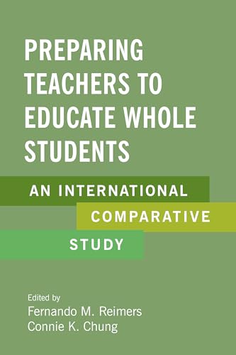 Beispielbild fr Preparing Teachers to Educate Whole Students: An International Comparative Study zum Verkauf von BooksRun