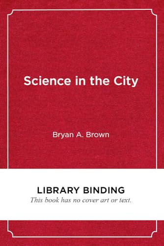 9781682533758: Science in the City: Culturally Relevant Stem Education