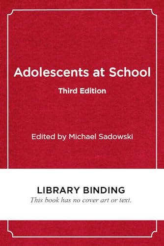 Stock image for Adolescents at School, Third Edition: Perspectives on Youth, Identity, and Education (Youth Development and Education Series) for sale by More Than Words