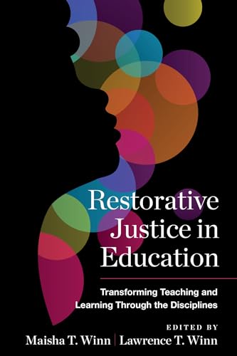 Imagen de archivo de Restorative Justice in Education: Transforming Teaching and Learning Through the Disciplines (Race and Education) a la venta por HPB-Red