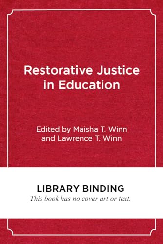 Imagen de archivo de Restorative Justice in Education: Transforming Teaching and Learning Through the Disciplines (Race and Education) a la venta por More Than Words