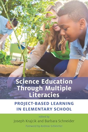 Stock image for Science Education Through Multiple Literacies: Project-Based Learning in Elementary School for sale by SecondSale