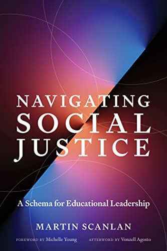 Beispielbild fr Navigating Social Justice: A Schema for Educational Leadership zum Verkauf von Monster Bookshop