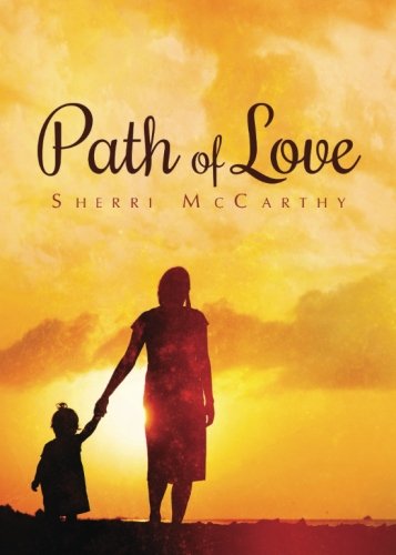Stock image for Path of Love for sale by -OnTimeBooks-