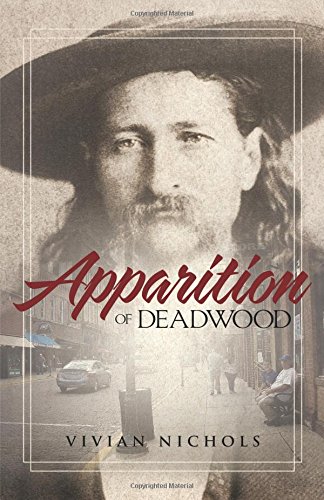 Stock image for Apparition of Deadwood for sale by ThriftBooks-Atlanta