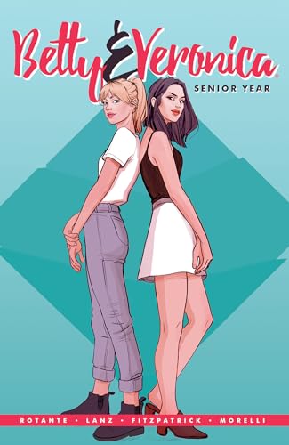 Beispielbild fr Betty and Veronica: Senior Year zum Verkauf von Better World Books