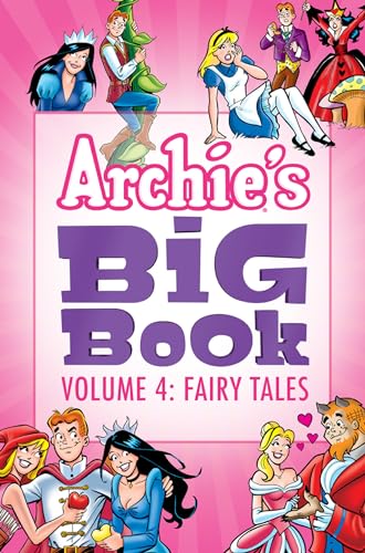 Beispielbild fr Archie's Big Book Vol. 4 : Fairy Tales zum Verkauf von Better World Books