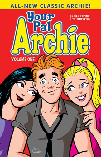 Beispielbild fr Your Pal Archie Vol. 1 zum Verkauf von Better World Books: West