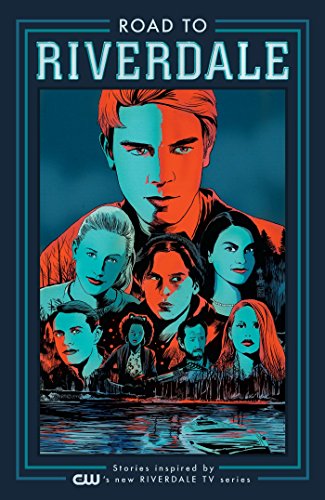 9781682559727: Road to Riverdale