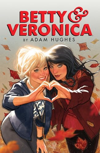 Beispielbild fr Betty and Veronica by Adam Hughes zum Verkauf von Better World Books