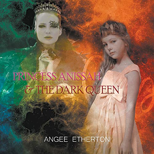 Stock image for Princess Anissah and The Dark Queen for sale by Lucky's Textbooks