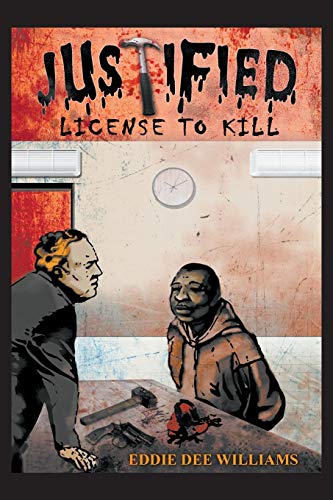 Beispielbild fr Justified License to Kill zum Verkauf von ThriftBooks-Atlanta