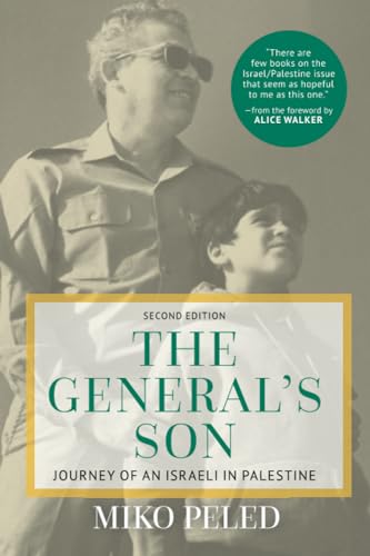 Beispielbild fr The General's Son: Journey of an Israeli in Palestine zum Verkauf von WorldofBooks