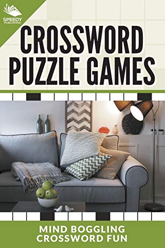 Beispielbild fr Crossword Puzzle Games: Mind Boggling Crossword Fun zum Verkauf von Lucky's Textbooks