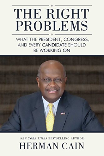 Imagen de archivo de The Right Problems : What the President, Congress, and Every Candidate Should Be Working On a la venta por Better World Books