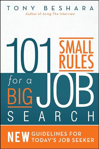 Beispielbild fr 101 Small Rules for a Big Job Search: New Guidelines for Today's Job Seeker zum Verkauf von Wonder Book
