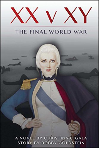 Beispielbild fr XX V XY : The Final World War zum Verkauf von Better World Books