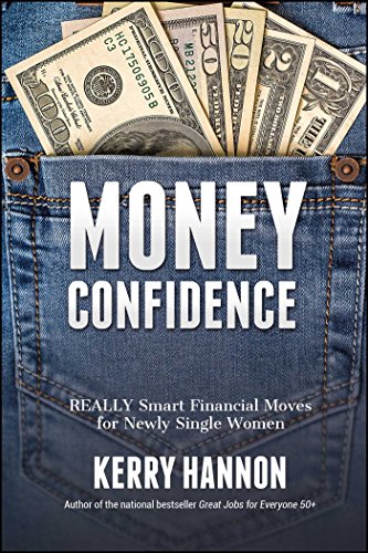 Beispielbild fr Money Confidence : Really Smart Financial Moves for Newly Single Women zum Verkauf von Better World Books