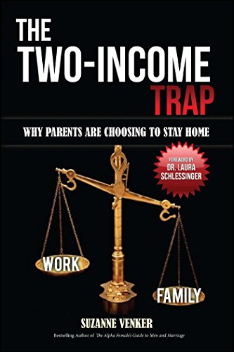 Stock image for The Two-Income Trap: Why Parents Are Choosing to Stay Home for sale by Dream Books Co.