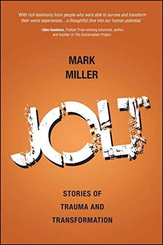 Beispielbild fr Jolt : Stories of Trauma and Transformation zum Verkauf von Better World Books