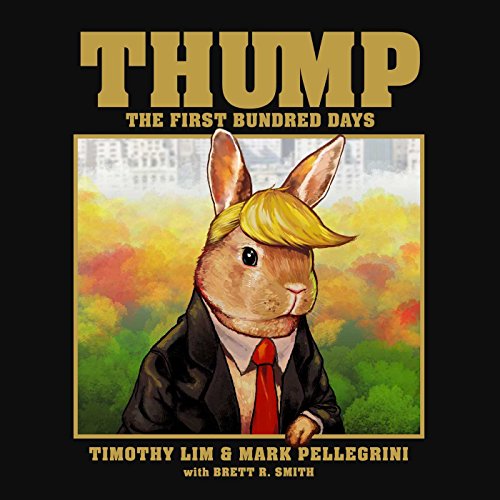 Stock image for Thump: The First Bundred Days for sale by The BiblioFile