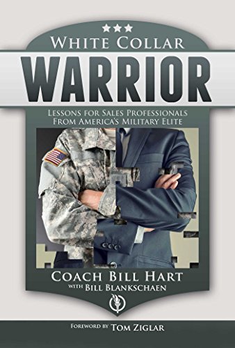 Imagen de archivo de White Collar Warrior: Lessons for Sales Professionals from America's Military Elite a la venta por SecondSale