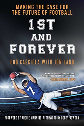 9781682615386: 1st and Forever: Making the Case for the Future of Football