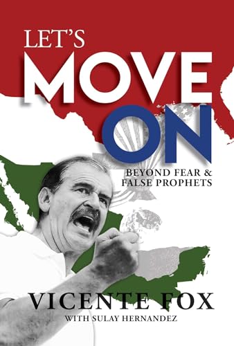 Imagen de archivo de Let's Move On: Beyond Fear & False Prophets a la venta por Gulf Coast Books