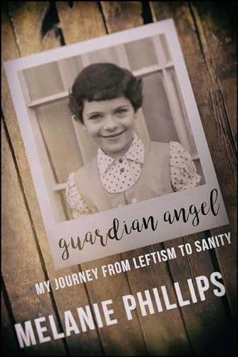 Imagen de archivo de Guardian Angel: My Journey from Leftism to Sanity a la venta por Goodwill Books